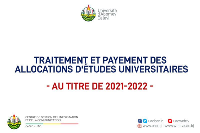 Traitement et payement des allocations d’études universitaires au titre de 2021-2022